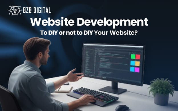 Website Development – To DIY or not to DIY Your Website?