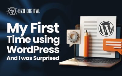 My First Time using WordPress – And I was Surprised