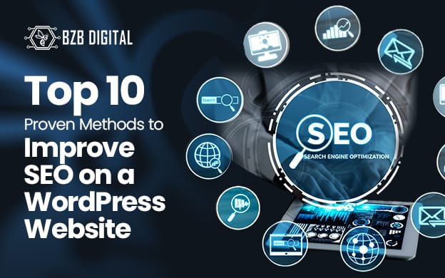 Top 10 Proven Methods to Improve SEO on a WordPress Website