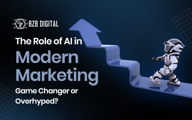 The Role of AI in Modern Marketing – Game Changer or Overhyped?