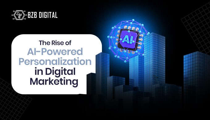 The Rise of AI-Powered Personalization in Digital Marketing