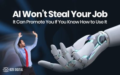 AI Won’t Steal Your Job It Can Promote You If You Know How to Use It