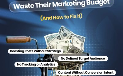 Why Most Small Businesses Waste Their Marketing Budget (And How to Fix It)
